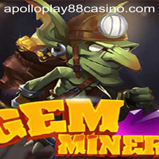 Excavating Entertainment: The World of GemMiner by ApolloPlay88