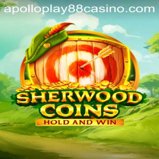 Exploring the Enchanting World of SherwoodCoins and ApolloPlay88