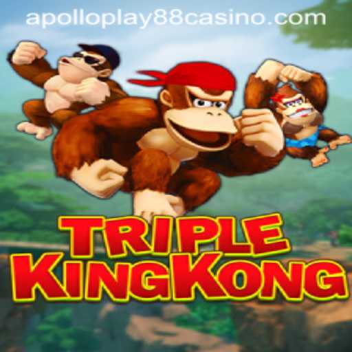 Dive into the Exciting World of TripleKingKong by ApolloPlay88