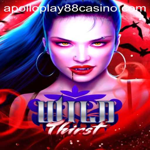 WildThirst: Dive into the Adventure with ApolloPlay88
